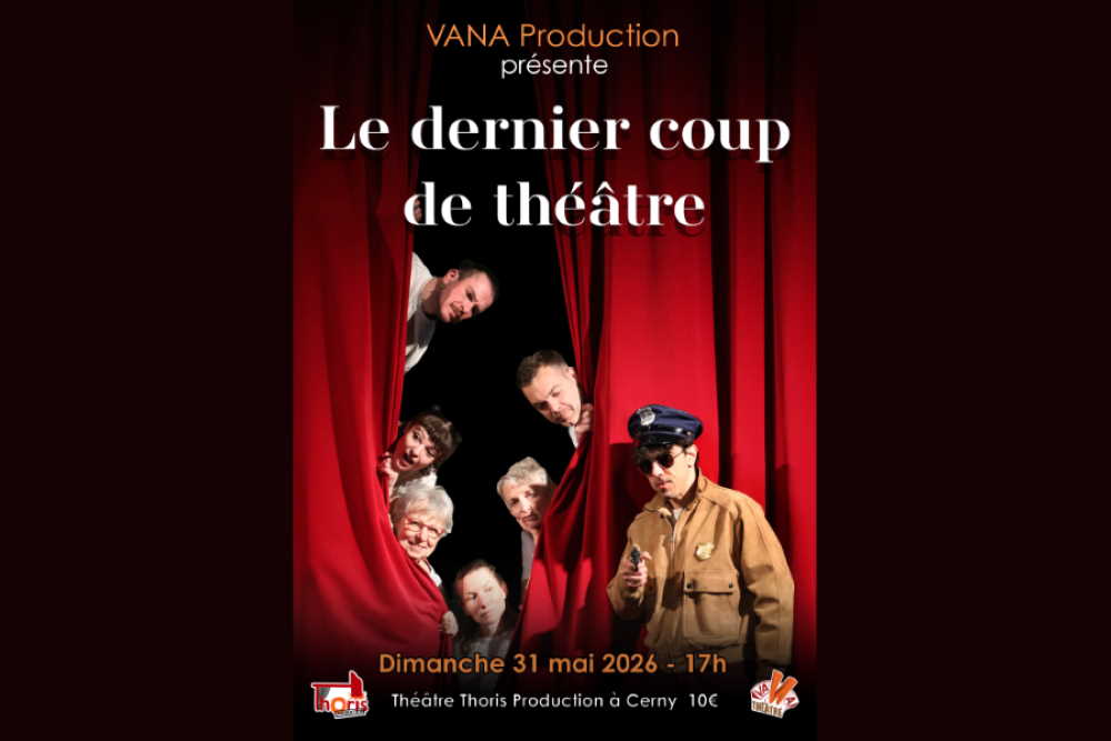 spectacle - Le dernier coup de théâtre